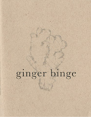 ZINES_Ginger Binge