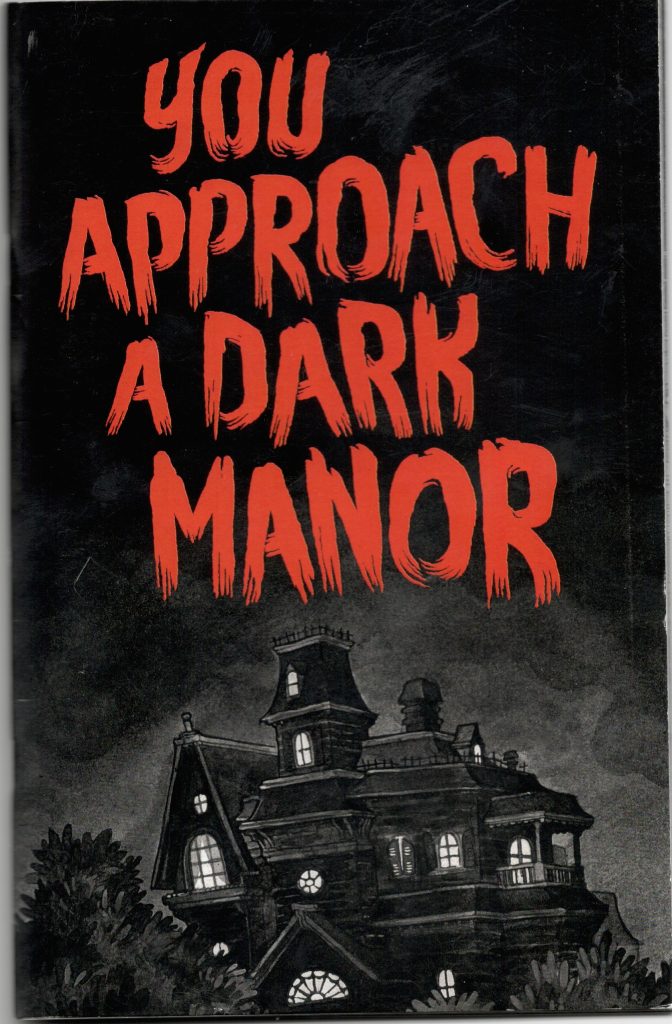 ZINES_You Approach a Dark Manor
