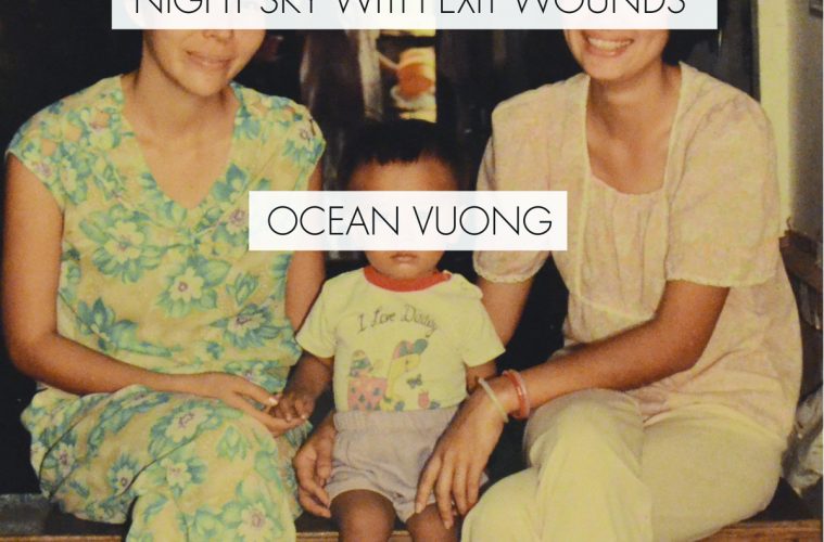 ocean vuong night sky with exit wounds poems